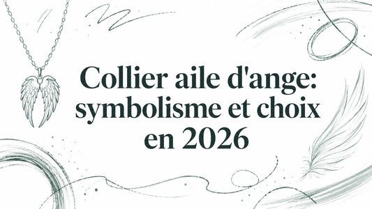 Collier aile d'ange: symbolisme et choix en 2026